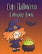 Cute Halloween Coloring Book - Coloring and Drawing Book for Toddlers, Kids 2-6 (Paperback): Nimble Creative