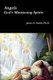 Angels, God's Ministering Spirits (Paperback): Ph. D. James E. Smith