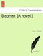 Dagmar. [A Novel.] (Paperback): Helen Shipton