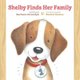 Shelby Finds Her Family (Paperback): Rachel Baines