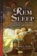 REM Sleep - Characteristics, Disorders and Physiological Effects (Paperback): Chelsea L Saylor