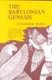 The Babylonian Genesis (Paperback, 2 Revised Edition): Alexander Heidel