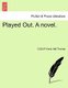 Played Out. a Novel. (Paperback): Annie Hall Thomas