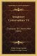 Imaginary Conversations V4 - Dialogues Of Literary Men (1891) (Paperback): Walter Savage Landor