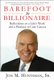 Barefoot to Billionaire - Reflections on a Life's Work and a Promise to Cure Cancer (Paperback): Jon Huntsman