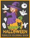 Happy Halloween Toddler Coloring Book - Cute Halloween Designs for Toddlers and Kids ages 2-4 - 4-8 (Paperback): Art Christmas...