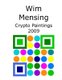 Wim Mensing Crypto Paintings 2009 (Paperback): Wim Mensing