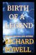 Birth of a Legend (Paperback): Richard Powell