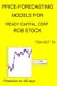 Price-Forecasting Models for Ready Capital Corp RCB Stock (Paperback): Ton Viet Ta