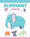 Elephant Coloring Book - Animal coloring book for kids featuring unique elephant illustrations (Paperback): My Sunshine...