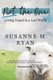Not the One - Living Found in a Lost World (Paperback): Susanne Ryan