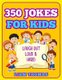 350 Jokes for Kids - Laugh Out Loud & Hard (Paperback): Liam Thomas