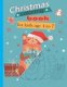 christmas coloring book for kids age 4 to 7 - toddlers and preschoolers activity book, fun and exciting designs to color,100...