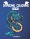 Dragons Coloring Book - For Adults (Paperback): One Prod