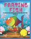Farting Fish- A Funny Coloring Gift Book for Farting Experts (Paperback): Manjappa W