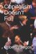Capitalism Doesn't Fail (Paperback): Robert Villegas