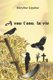 A Vau l'Eau, La Vie (French, Paperback): Marylene Ligabue