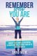Remember Who You Are - Embody Your Limitless Potential & Unapologetically Share Your Gifts With The World (Paperback): Sand Mew