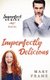 Imperfectly Delicious (Paperback): Mary Frame