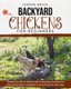 Backyard Chickens for Beginners - Essential step by step guide to raising chickens in your backyard, choosing a coop, feeding...