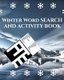 Winter Word Search And Activity Book - Word Search Puzzles For Adults & Teens - With Word Scrambles, Fill In Puzzles And...