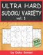 ULTRA HARD SUDOKU VARIETY vol. 1 - 9x9, 10x10, 12x12, 15x15 and 16x16 + Jigsaw Version (300 Puzzles) (Paperback): Doku Sensei