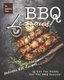 Bbq-Licious! - Delicious BBQ Recipes to Get You Ready for The BBQ Season! (Paperback): Valeria Ray