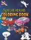 Trucks, Cars and Planes Coloring Book - A Transportation Coloring Book with Things That GO! (Paperback): Doodles For Days