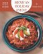 222 Mexican Holiday Event Recipes - Happiness is When You Have a Mexican Holiday Event Cookbook! (Paperback): Angela Pettit