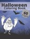 Halloween Coloring Book - Boys and Girls Funny Coloring Book (Paperback): Angela Jar