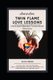 Twin Flame Love Lessons - Unlocking The Secrets Of Transcendental Divine Love (Paperback): Silvia Moon