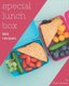 365 Special Lunch Box Recipes - Best-ever Lunch Box Cookbook for Beginners (Paperback): Maria Hanson