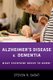 Alzheimer's Disease and Dementia - What Everyone Needs to Know (R) (Hardcover): Steven R. Sabat