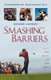 Smashing Barriers - Race and Sport in the New Millenium (Paperback, Updated): Richard Lapchick