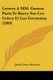 Lettres A MM. Gaston Paris Et Barry Sur Les Celtes Et Les Germains (1869) (French, Paperback): Justin Cenac-Moncaut