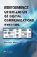 Performance Optimization of Digital Communications Systems (Paperback): Vladimir Mitlin