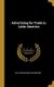 Advertising for Trade in Latin-America (Hardcover): William Edmund Aughinbaugh
