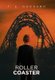 Roller Coaster (Hardcover): T E Goddard