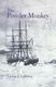 The Powder Monkey (Hardcover): George J. Galloway