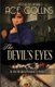 The Devil's Eyes - In The President's Service Episode Five (Paperback): Ace Collins