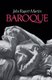 Baroque (Hardcover): John Rupert Martin
