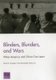 Blinders, Blunders, and Wars - What America and China Can Learn (Paperback): David C. Gompert, Hans Binnendijk, Bonny Lin