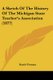 A Sketch Of The History Of The Michigan State Teacher's Association (1877) (Paperback): Daniel Putnam
