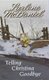 Telling Christina Goodbye (Paperback): Lurlene McDaniel