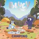 Bluey: Camping (Paperback): Bluey