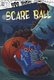 Scare Ball (Hardcover): Benjamin Bird