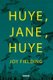 Huye, Jane, Huye! (English, Spanish, Paperback): Joy Fielding