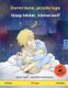Dormi bene, piccolo lupo - Slaap lekker, kleine wolf (italiano - olandese) - Libro per bambini bilinguale con audiolibro da...