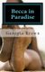 Becca in Paradise (Paperback): Georgia E. Brown