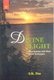 Divine Light (Paperback): S.K. Das